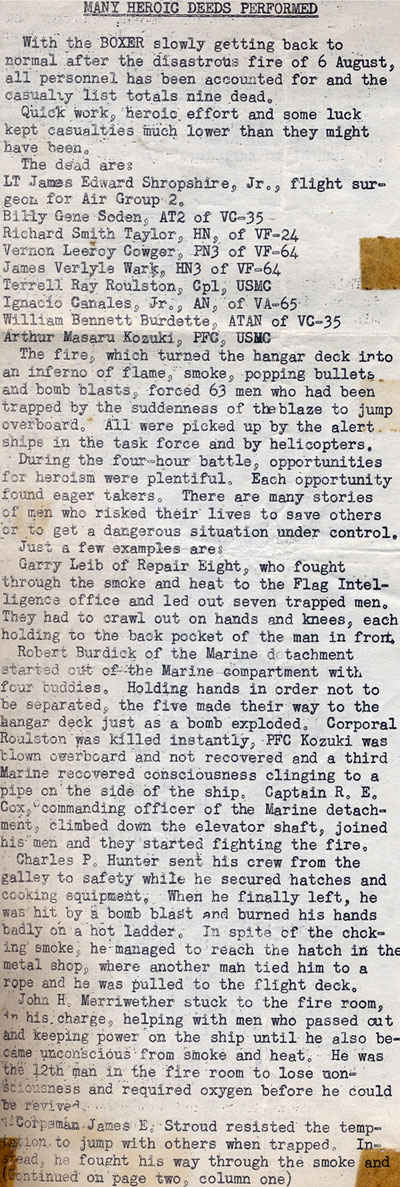 The fire on the Boxer forced 63 men who had been trapped by the blaze to jump overboard. Most of which were picked up Task Force 77.