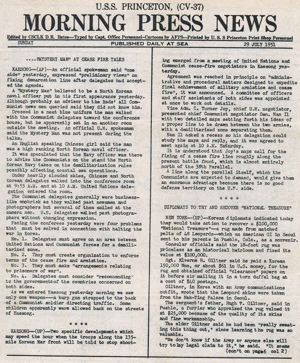 The front page of the USS Princeton Aircraft carrier on July 29, 1952. All the large ships at this time created a daily newspaper distributed to the crew. Reactivated with the outbreak of hostilities in Korea fifteen months later, Princeton decommissioned from WWII refreshed, she joined TF 77 off the Korean coast, her planes and pilots making possible the jet combat air patrols over Korea.