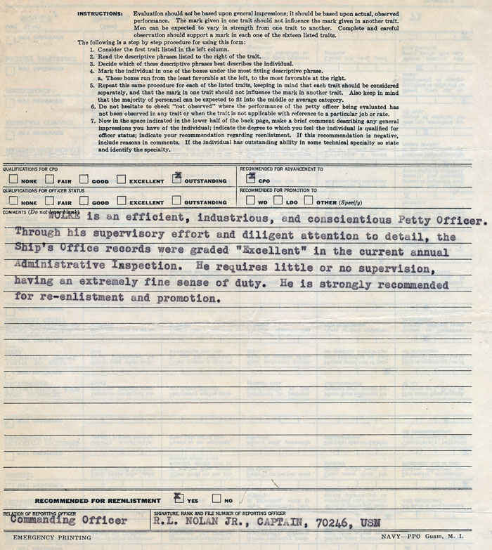 I think this is one of the coolest items I have from my grandfather. This is performance review conducted by his commanding officer, Captain Nolan.